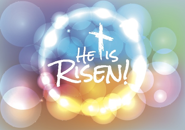 Coloured background with the text He Is Risen